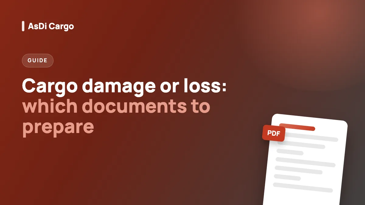 Cargo damage or loss: which documents to prepare